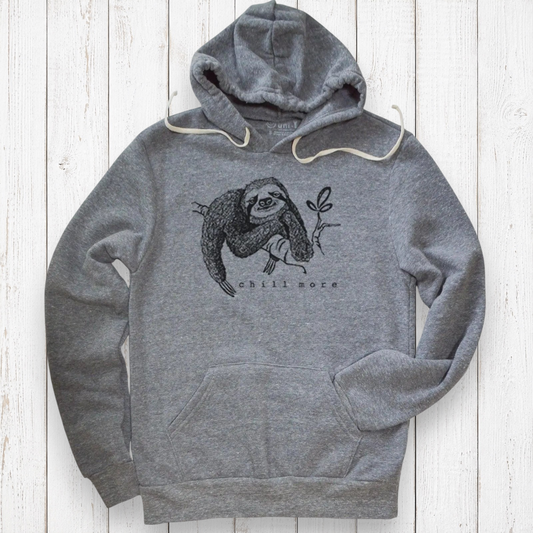 Chill More Unisex Hoodie Uni-T