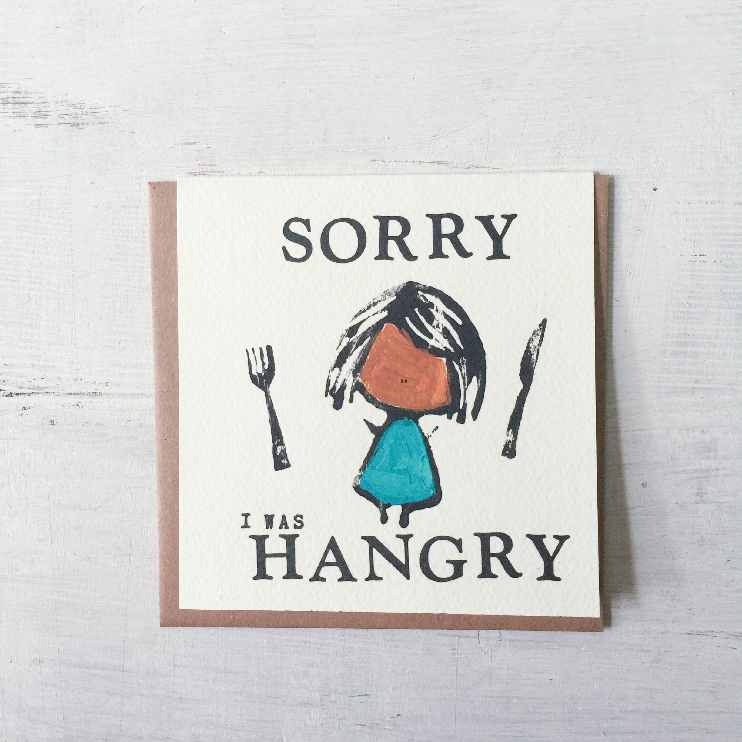 Sorry I Was Hangry Card Uni-T