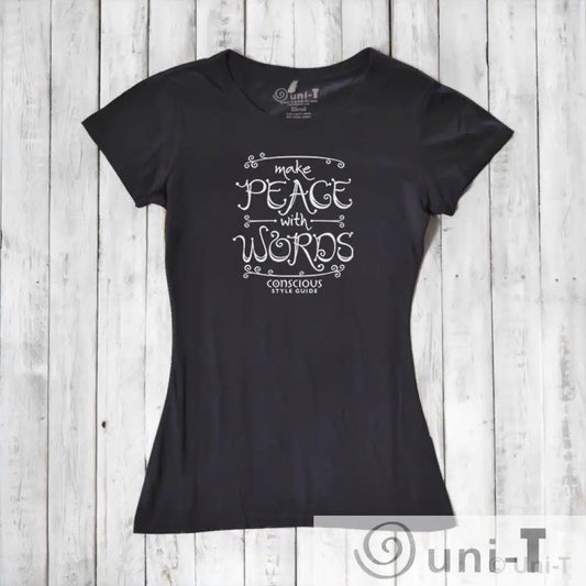 Make Peace With Words: Soft Fitted T-shirt (Choose Color) Conscious Style Guide