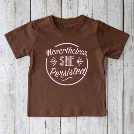Brown kids' organic cotton T-shirt with pink 'Nevertheless, She Persisted' graphic. Sustainable inspirational top from Uni-T for children.