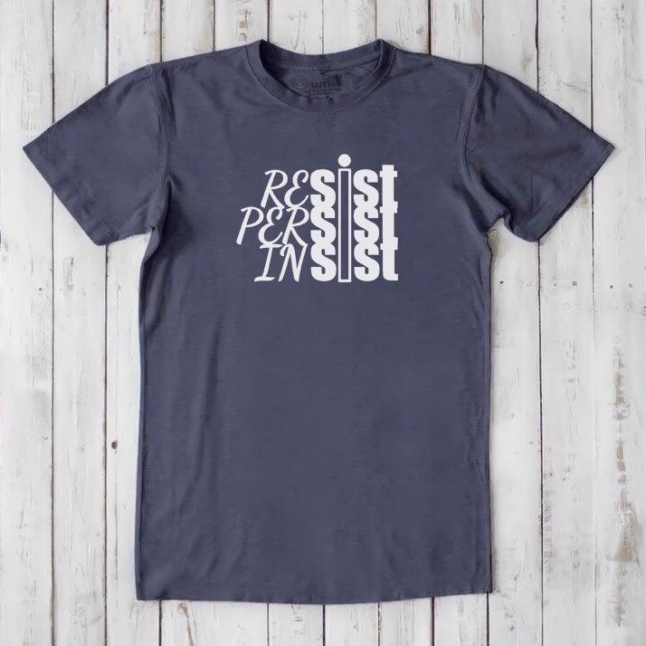 RESIST PERSIST INSIST T-shirt for Men Uni-T