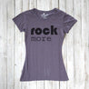 ROCK MORE | Women's Concert T-shirt | Bamboo Clothing | Organic Cotton Tee