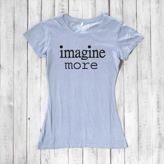 Women's Imagine T-Shirt in Bamboo & Organic Cotton in light blue featuring black 'imagine more' text. Inspirational sustainable tee for artists.
