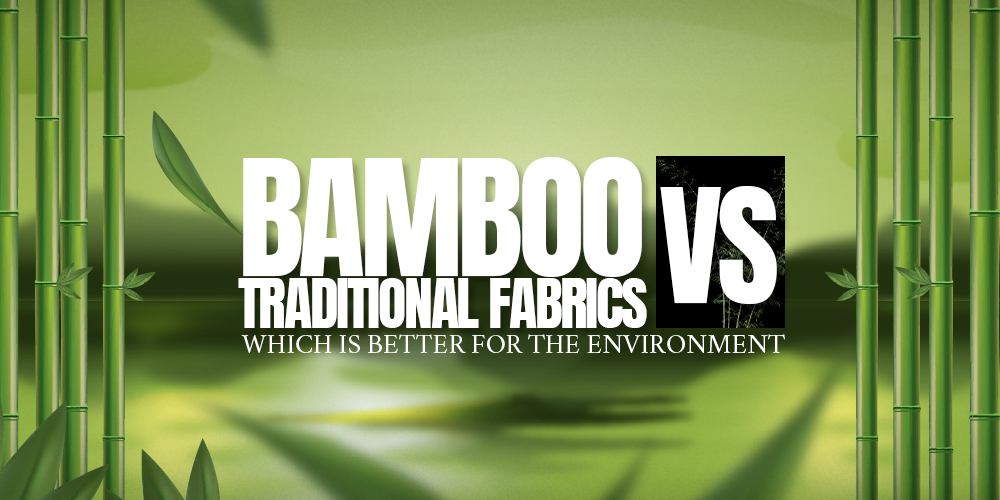 bamboo vs traditional fabrics