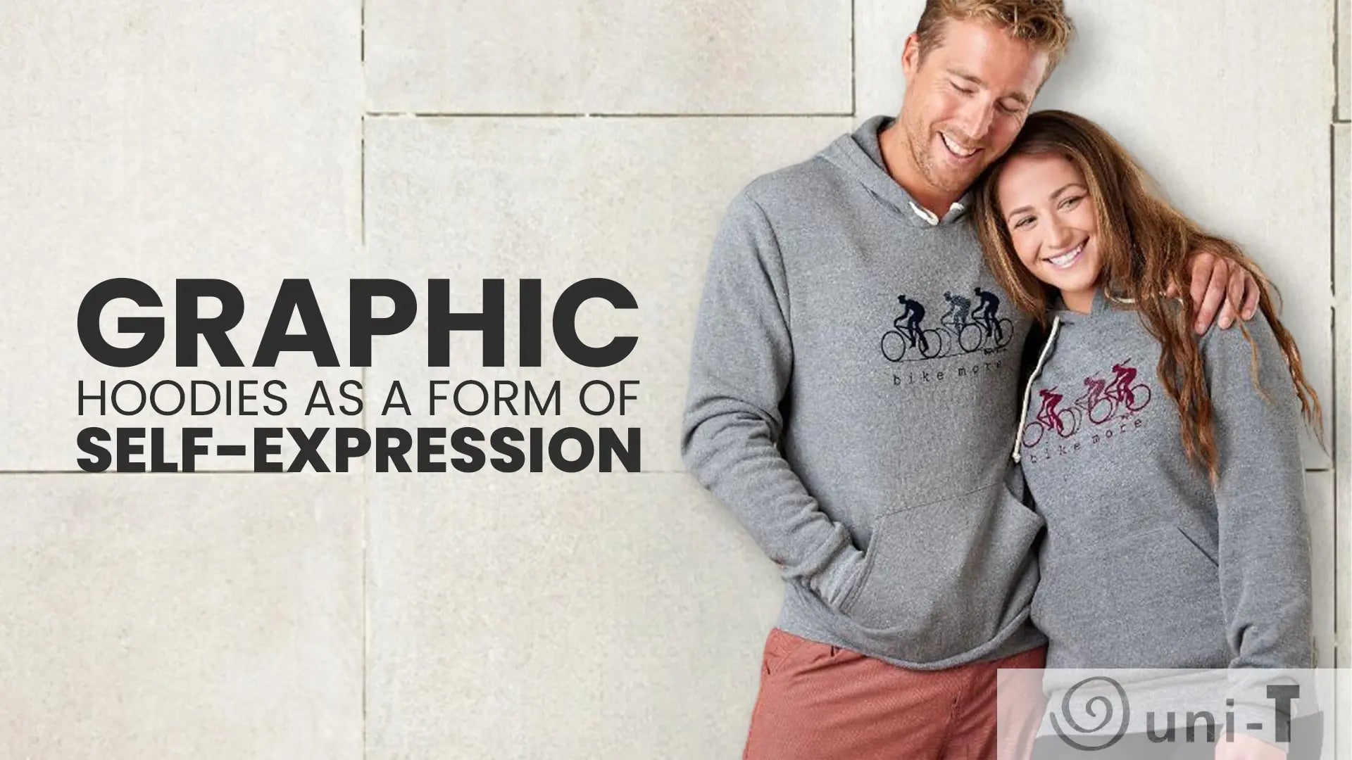 Graphic-Hoodies-as-a-Form-of-Self-Expression-What-Your-Hoodie-Says-About-You Uni-T