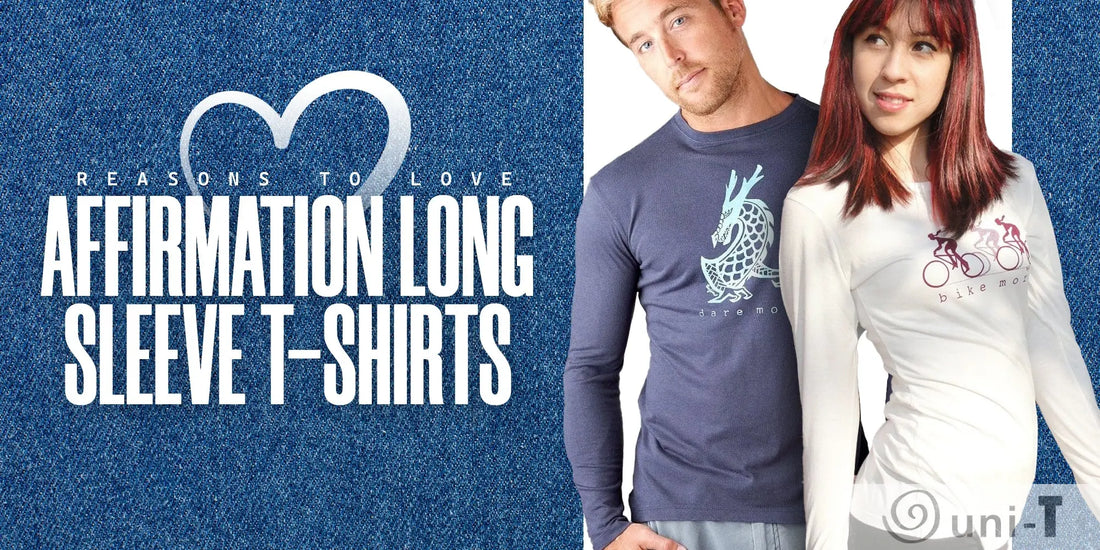 Top-5-Reasons-to-Add-Affirmation-Long-Sleeve-T-shirts-to-Your-Wardrobe Uni-T