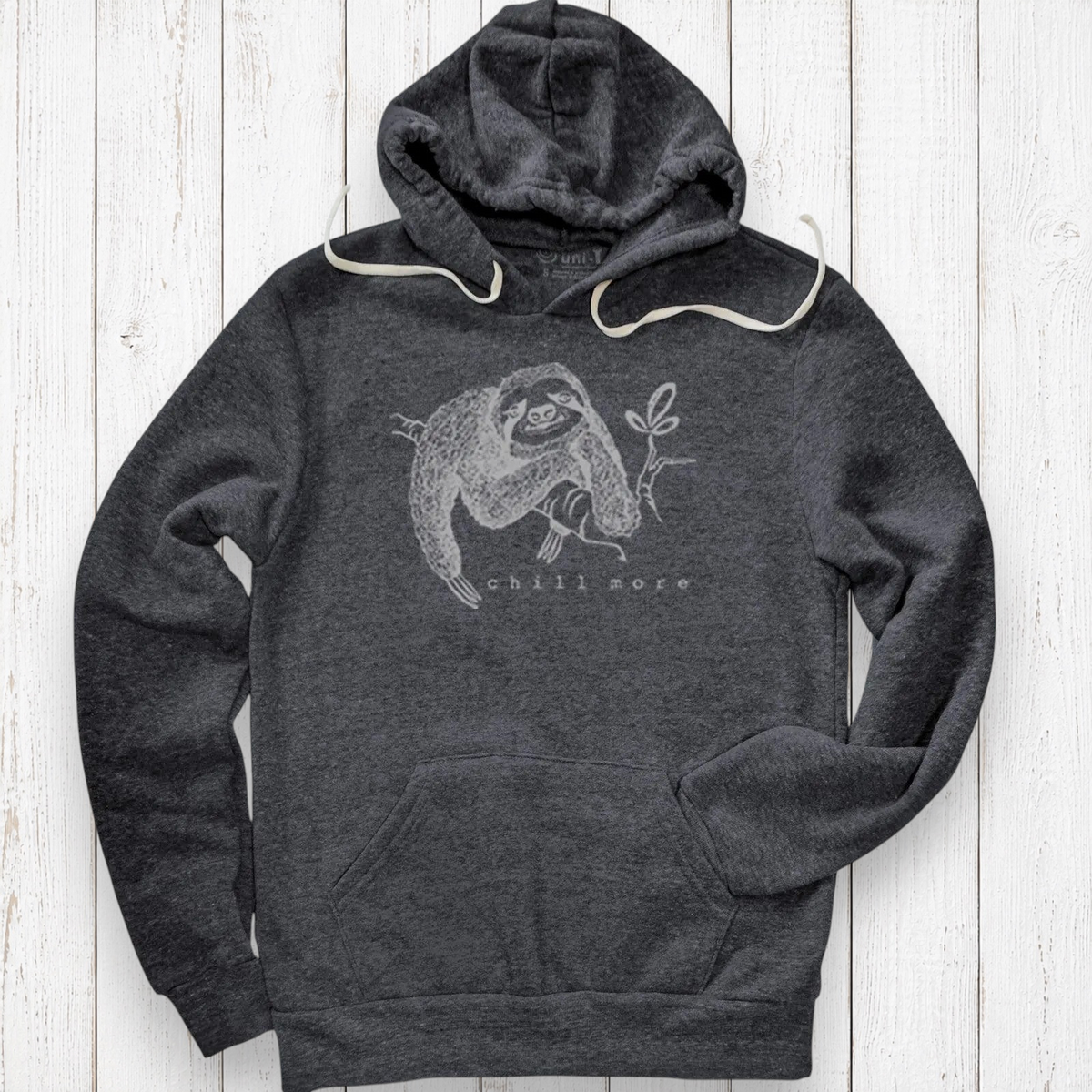 Chill More Unisex Hoodie Uni-T