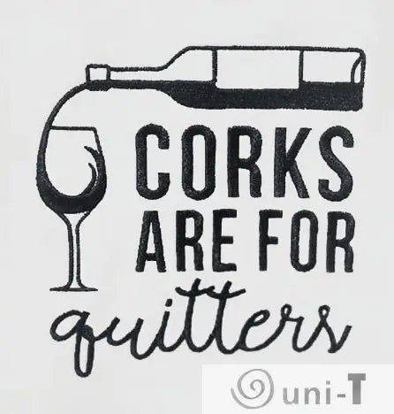 Close-up of Corks are for Quitters Towel - Fun Kitchen Accessory with bold black embroidery. Great small gift for wine enthusiasts.