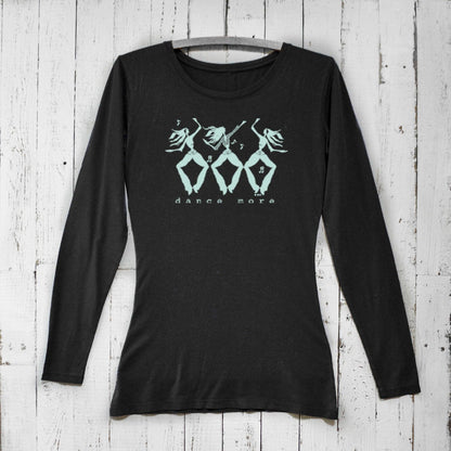 Black Women's Dance More Long Sleeve T-Shirt with mint green dancer graphic, crafted in bamboo and organic cotton for comfort and movement.