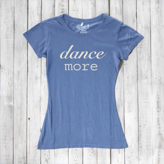 Women's Dance T-Shirt in bamboo & organic cotton in sky blue with 'dance more' graphic. Soft, breathable tee ideal for dancers and fitness lovers.
