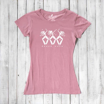 Pink Women's Dance T-Shirt in Bamboo & Organic Cotton with white 'Dance More' dancer print, soft and breathable for active lifestyles.