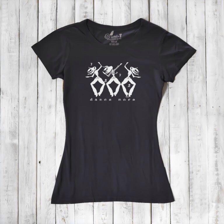 Black Women's Dance T-Shirt in Bamboo & Organic Cotton with white 'Dance More' dancer design, inspirational and sustainable fashion choice.