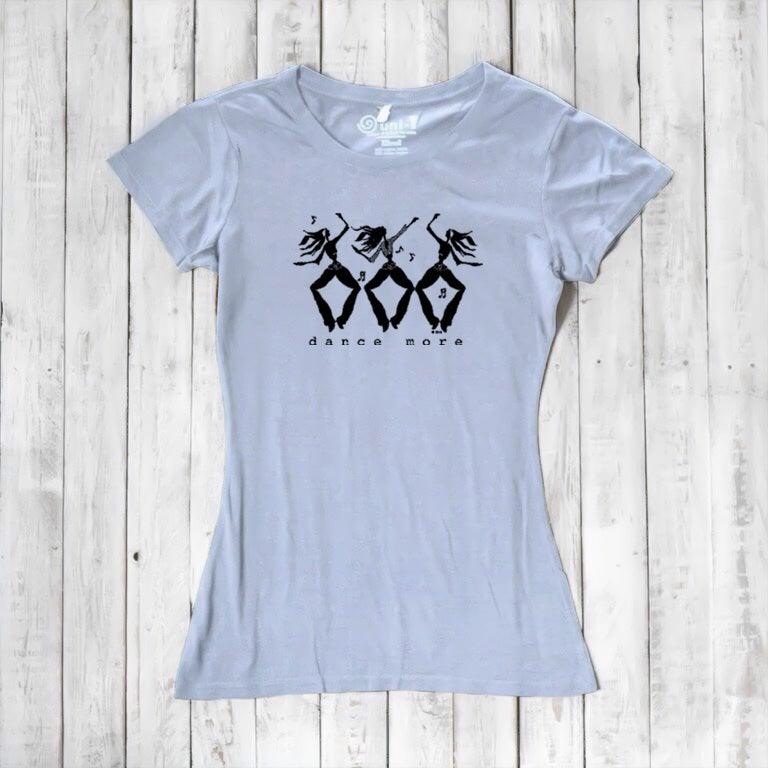 Light blue Women's Dance T-Shirt in Bamboo & Organic Cotton with black 'Dance More' dancer graphic, eco-friendly and inspirational gift idea.