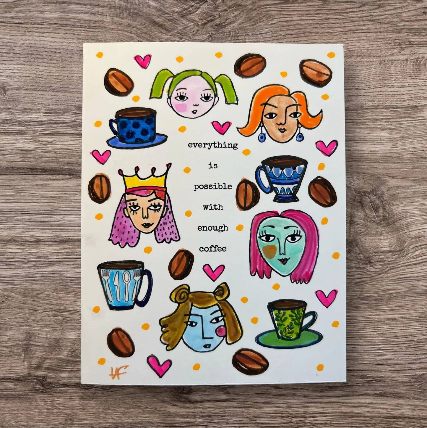 Good Vibe Tribe Inspirational Card with hand-painted women, coffee cups, and text 'everything is possible with enough coffee' for coffee lovers.