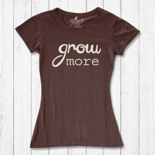 Dark brown women's T-shirt with cream 'Grow More' quote. Made from bamboo and organic cotton, perfect for eco-conscious gardening fans.