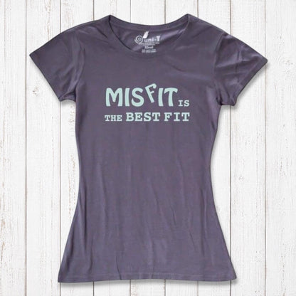 Charcoal gray bamboo and organic cotton t-shirt for women with 'Misfit is the Best Fit' graphic. Inspirational and sustainable fashion.
