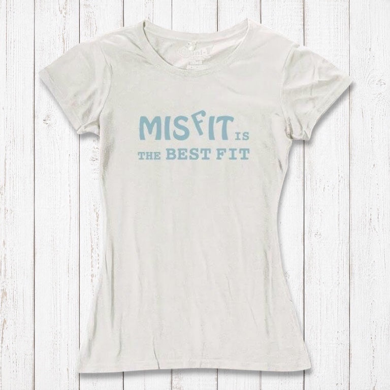 Ivory white women's t-shirt with blue 'Misfit is the Best Fit' print. Made from bamboo and organic cotton for soft, eco-friendly wear.