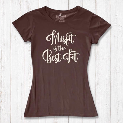 Dark brown Women's Misfit T-Shirt in bamboo and organic cotton with cream script. Earthy tones meet rebellious message in eco fashion.