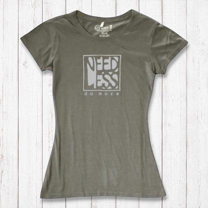 Olive green women's inspirational t-shirt in bamboo and organic cotton. 'Need Less Do More' quote tee for intentional living.