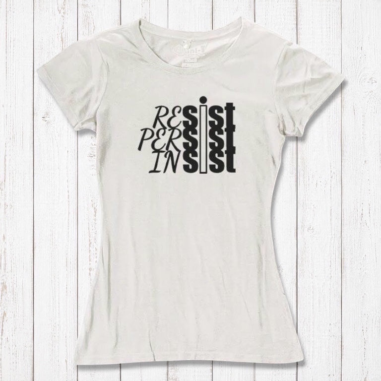 Ivory women's t-shirt made from bamboo & organic cotton with black 'Resist Persist Insist' design. Ethical fashion statement by Uni-T.