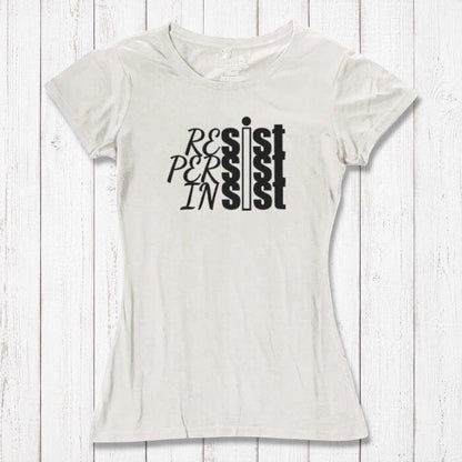 Ivory women's t-shirt made from bamboo & organic cotton with black 'Resist Persist Insist' design. Ethical fashion statement by Uni-T.