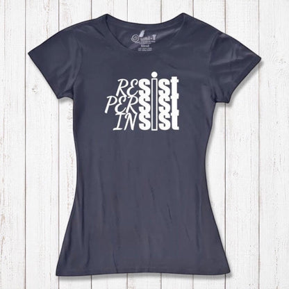 Navy blue women's t-shirt with white 'Resist Persist Insist' graphic. Eco-conscious activist wear in bamboo & organic cotton by Uni-T.