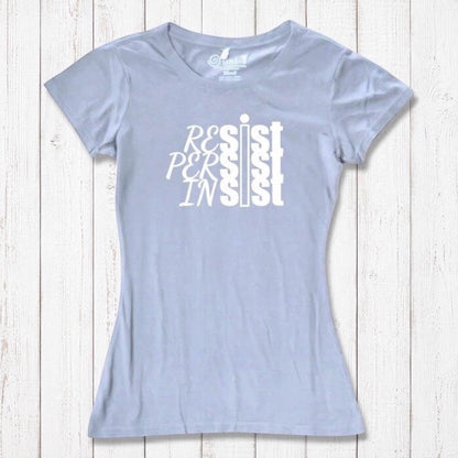 Light blue women's t-shirt with white 'Resist Persist Insist' text. Sustainable bamboo & organic cotton activist tee by Uni-T.