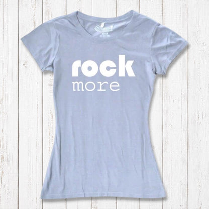 Light blue 'Rock More' women's t-shirt made from bamboo & organic cotton. Soft, eco-friendly concert tee for music enthusiasts.