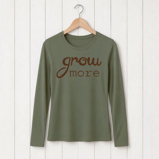 "Grow More" Typography Long Sleeve T-Shirt for Women