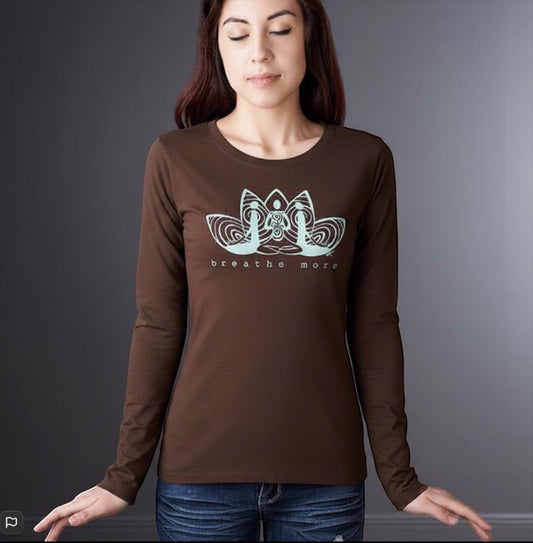 "Breathe More" Long Sleeve T-Shirt for Women
