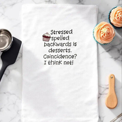 Stressed Desserts Towel - Embroidered | Absorbent & Fun kitchen towel displayed on marble with cupcakes and utensils, ideal for gifting and decor.