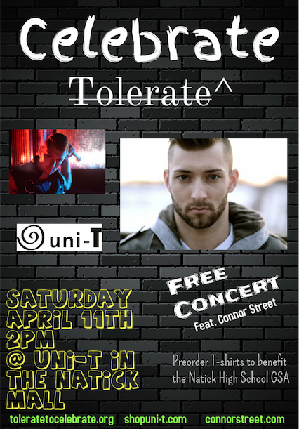 Promotional poster for Uni-T's 'Celebrate Tolerate^' LGBTQ+ ally T-shirt featuring a free concert by Connor Street at the Natick Mall.