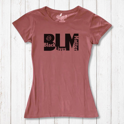 Rose pink Women's Black Lives Matter T-Shirt in bamboo and organic cotton. Feminist and activist statement tee by Uni-T.