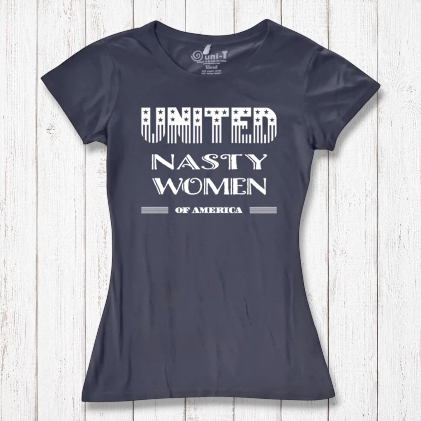 Dark grey bamboo & organic cotton women's T-shirt featuring bold 'United Nasty Women of America' slogan. Eco-friendly activist fashion by Uni-T.