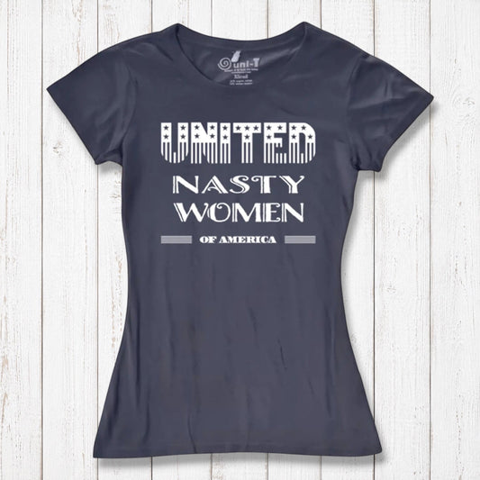Dark grey bamboo & organic cotton women's T-shirt featuring bold 'United Nasty Women of America' slogan. Eco-friendly activist fashion by Uni-T.