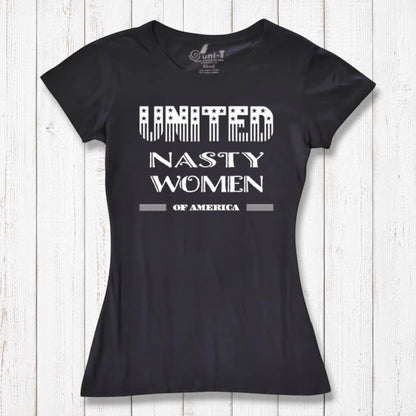 Black fitted women's T-shirt in bamboo & organic cotton with bold 'United Nasty Women of America' print. Feminist statement wear by Uni-T.