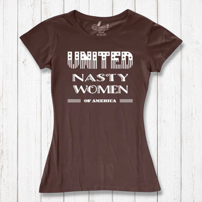 Brown bamboo & organic cotton women's T-shirt featuring 'United Nasty Women of America' slogan. Ethical fashion for activists by Uni-T.