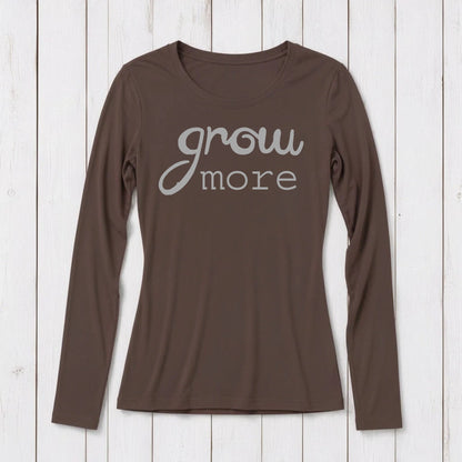 "Grow More" Typography Long Sleeve T-Shirt for Women