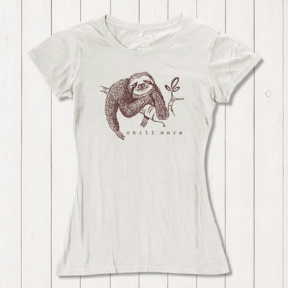 Cream women's bamboo and organic cotton T-shirt with brown sloth graphic and 'Chill More' text. Soft, eco-friendly gift for animal lovers.