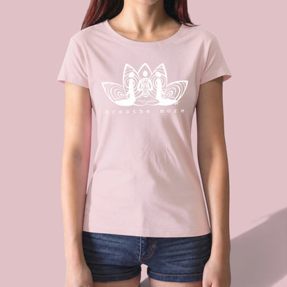 Pink Women's Yoga T-Shirt in Bamboo & Organic Cotton with 'Breathe More' lotus print, stylish and eco-conscious gift for yoga enthusiasts.