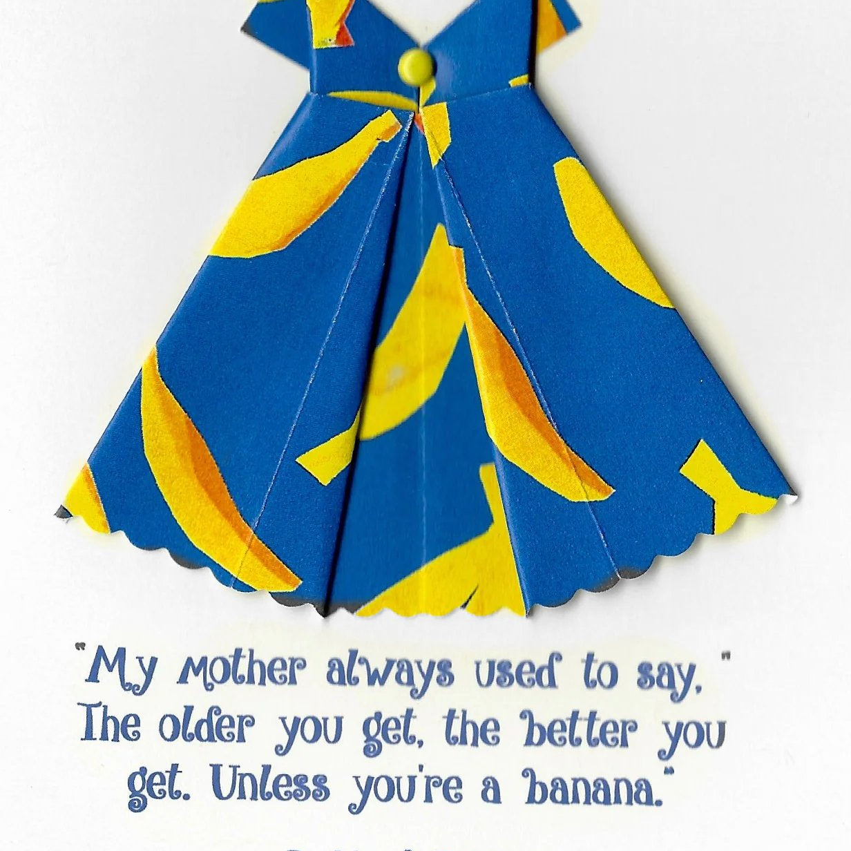 Betty White quote Birthday card with Banana print dress Virginia Fitzgerald