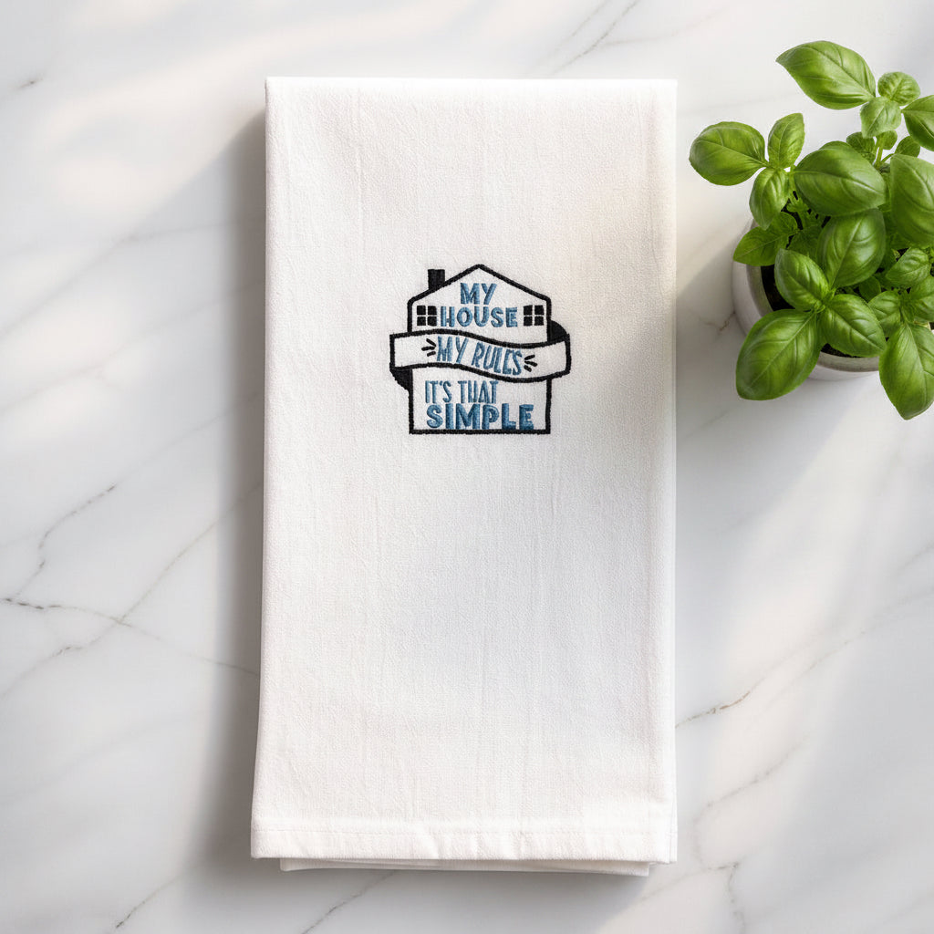 Uni-T white kitchen towel featuring embroidered house design with text My house, my rules, it's that simple