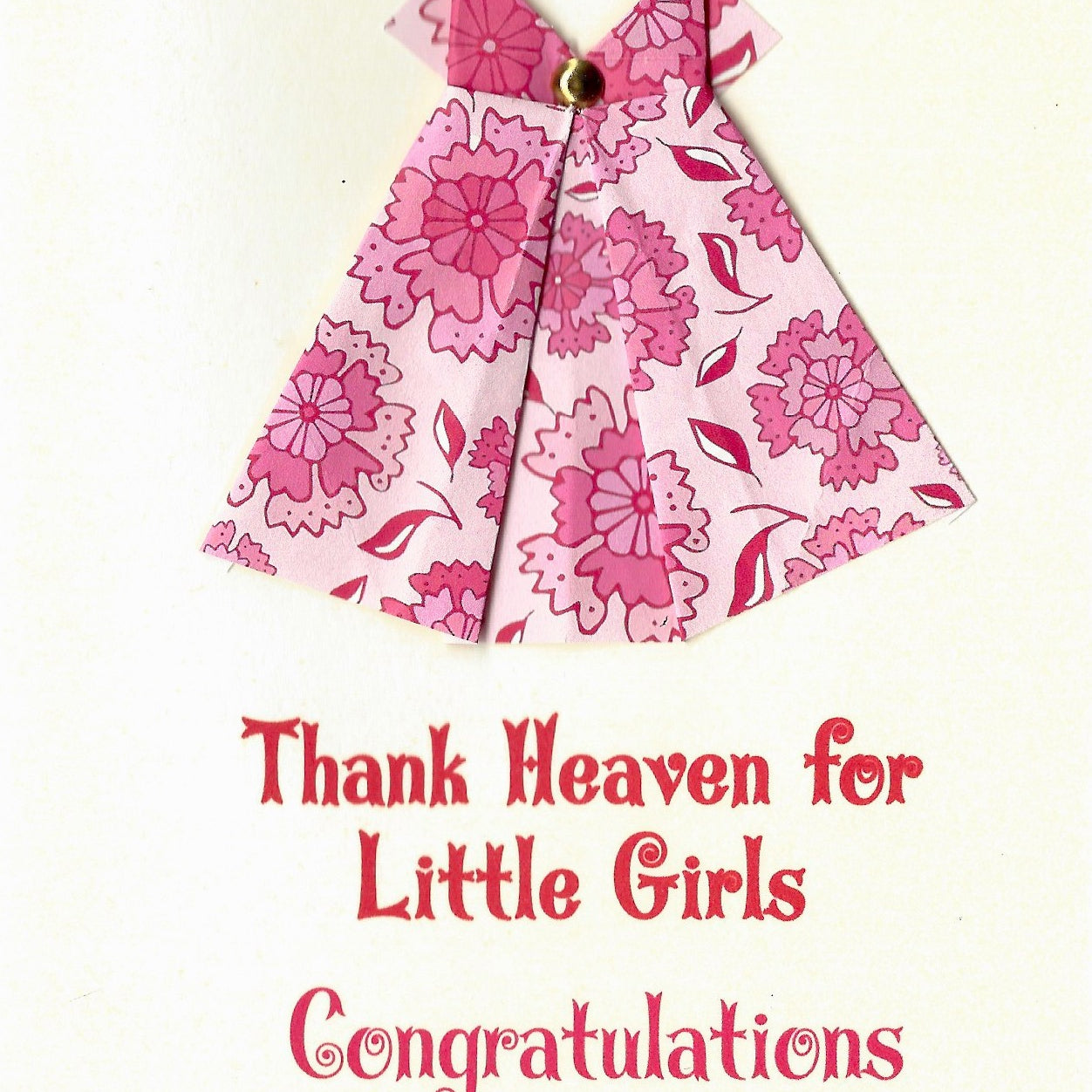 Congratulations card for a new mom, daughter, girl friend, with pink floral origami dress Virginia Fitzgerald