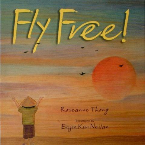 FLY FREE, Illustrated Childens Book, Story Book for Kids, Illustrated by Eujin Kim Neilan Uni-T