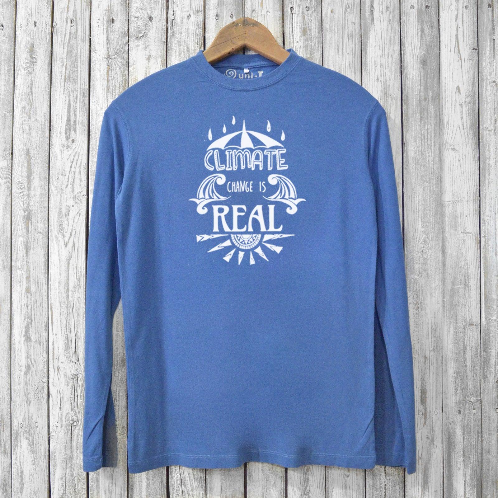 Climate Change Is Real, Long Sleeve T-shirts for Men Uni-T