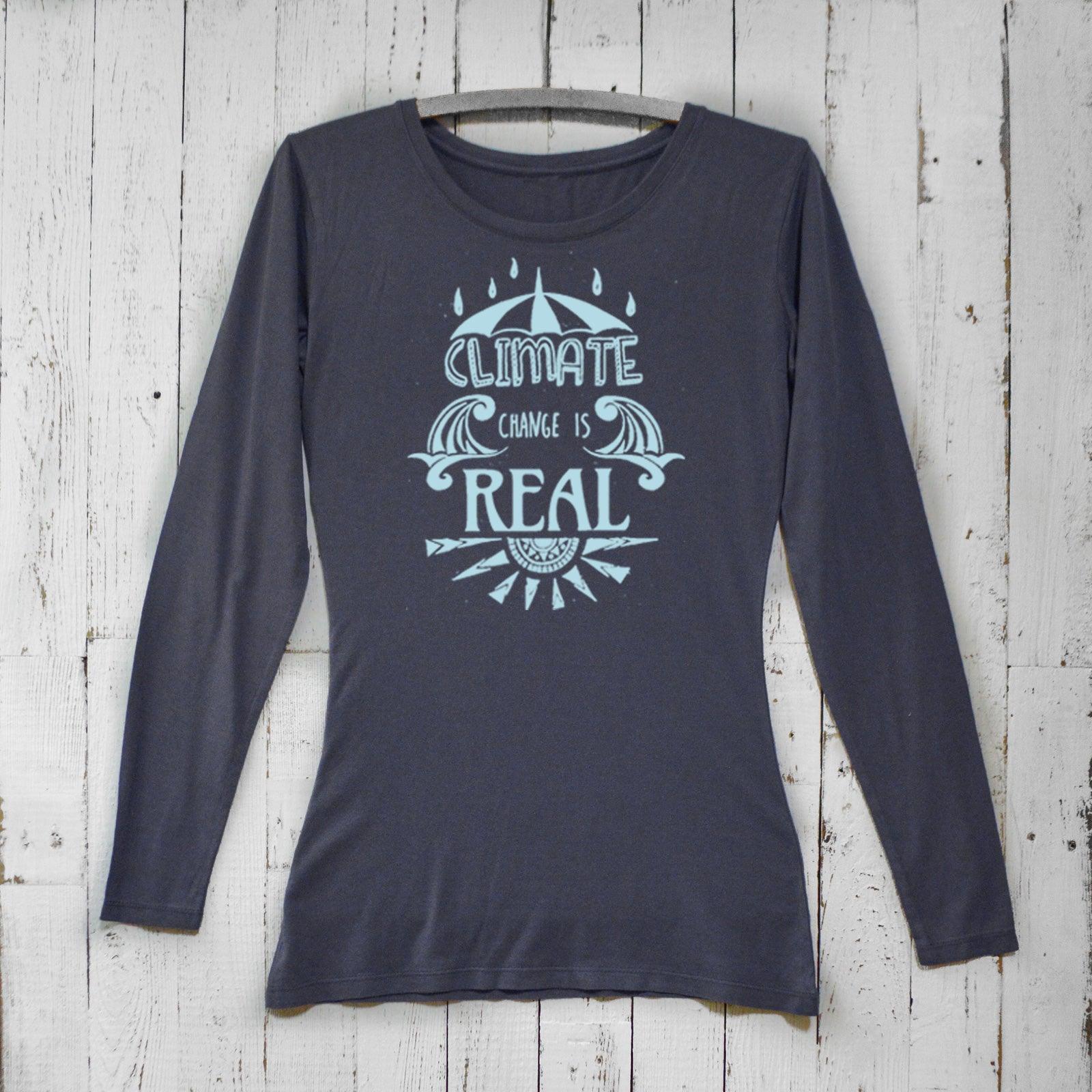 Climate Change Is Real, Long Sleeve T-shirt for Women Uni-T
