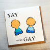 Yay You Are Gay! Card Uni-T