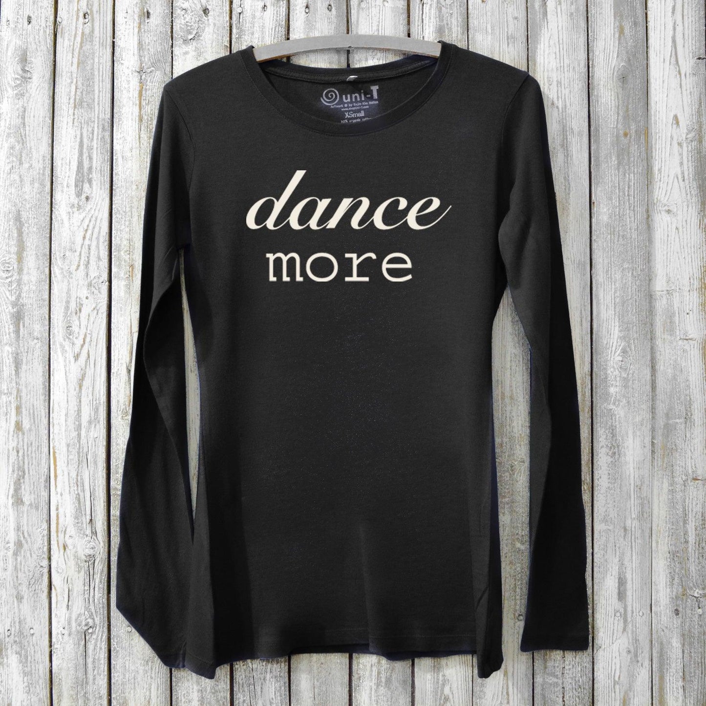 Women's Dance Long Sleeve T-Shirt in black bamboo and organic cotton with 'dance more' message. Cozy fitness and studio wear by Uni-T.