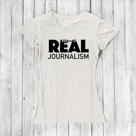 I believe in REAL Journalism - T-shirt for Women Uni-T
