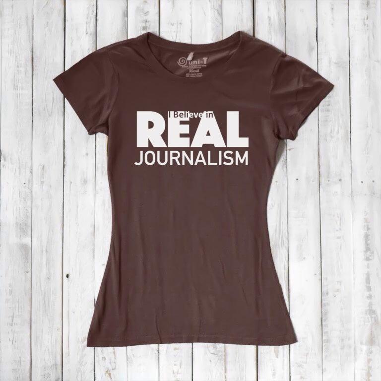 I believe in REAL Journalism - T-shirt for Women Uni-T